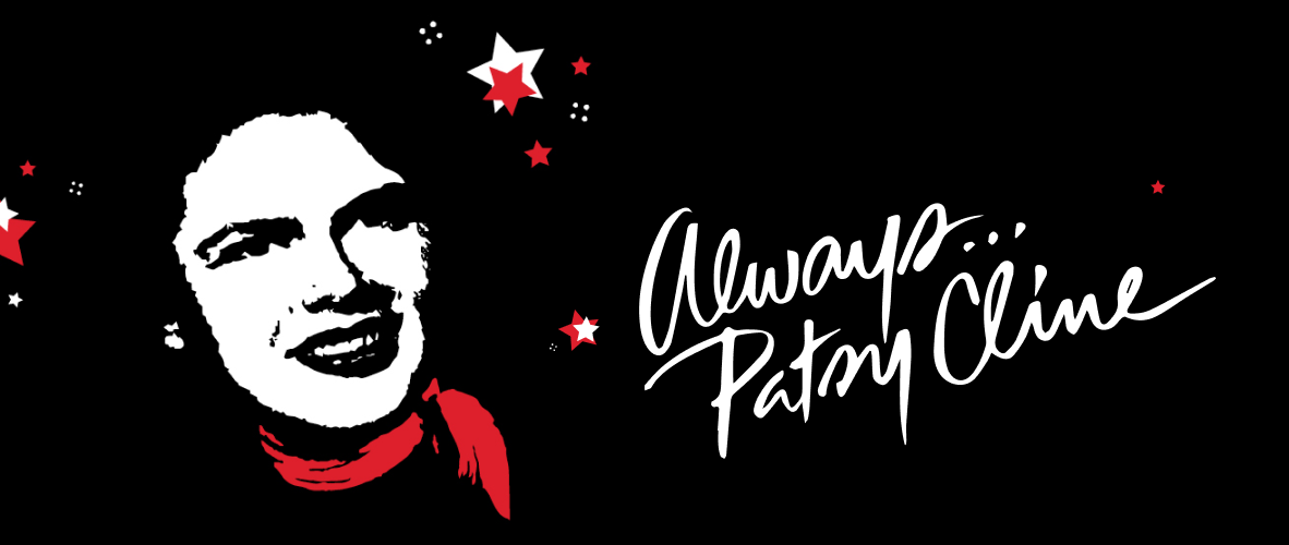 Always…Patsy Cline