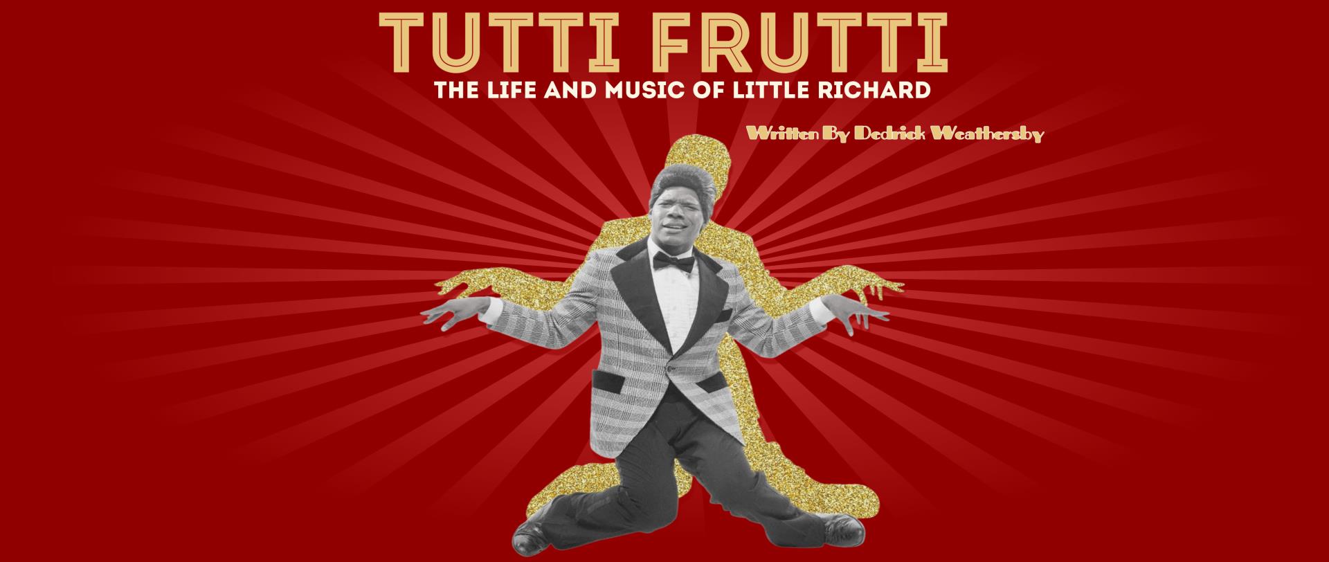 168929127_tutti_frutti_the_musical_lesher_center_version_main_event